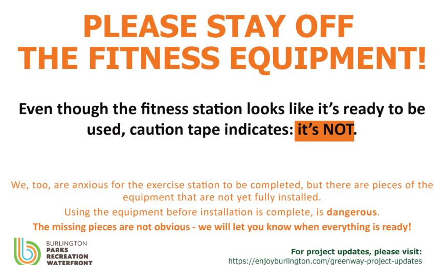 Graphic: Please stay off fitness equipment at Leddy Pause Place while it is under construction